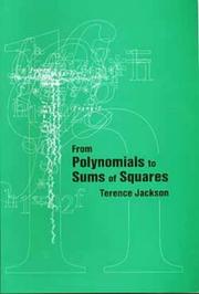 Cover of: From polynomials to sums of squares by T. H. Jackson