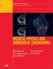 Cover of: Medical Physics and Biomedical Engineering (Medical Sciences Series)