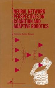 Cover of: Neural network perspectives on cognition and adaptive robotics by edited by Antony Browne.
