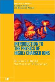 Cover of: Introduction to the Physics of Highly Charged Ions (Series on Plasma Physics) by Heinrich F. Beyer, Viateheslav  P. Shevelko