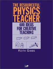 Cover of: The resourceful physics teacher: 600 ideas for creative teaching