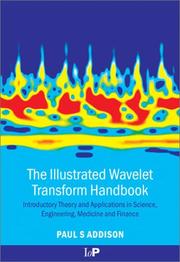 The illustrated wavelet transform handbook by Paul S. Addison