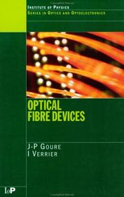 Cover of: Optical Fibre Devices (Optics and Optoelectronics Series)