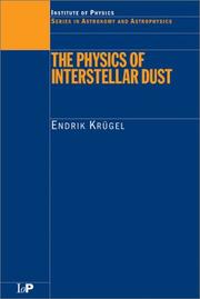 Cover of: The Physics of Interstellar Dust (Series in Astronomy and Astrophysics)