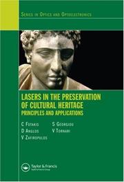 Cover of: Lasers in the Preservation of Cultural Heritage: Principles and Applications (Optics and Optoelectronics)