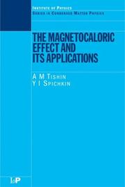 The magnetocaloric effect and its applications by A. M. Tishin