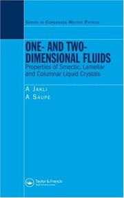 Cover of: One- and two-dimensional fluids: physical properties of smectic, lamellar, and columnar liquid crystals