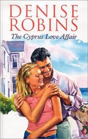 Cover of: The Cyprus Love Affair by Denise Robins