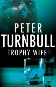 Cover of: Trophy Wife (Ulverscroft Large Print Series) by Peter Turnbull