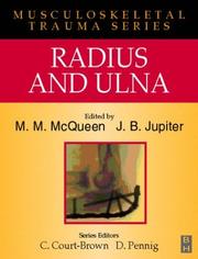 Cover of: Radius and ulna