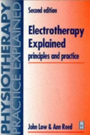 Electrotherapy explained by Low, John