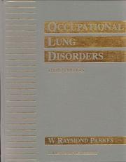 Occupational lung disorders by W. Raymond Parkes