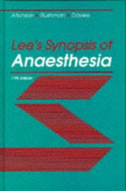 Cover of: Lee's Synopsis of anaesthesia