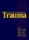 Cover of: Scientific foundations of trauma