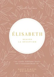 Cover of: Élisabeth: Braver la Déception