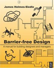 Cover of: Barrier-free design: a manual for building designers and managers