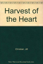 Cover of: Harvest of the Heart by 