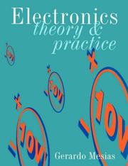 Cover of: Electronics theory and practice by Gerardo Mesias