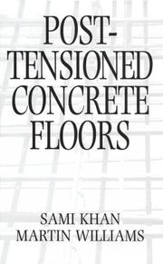 Cover of: Post-tensioned concrete floors by Sami Khan