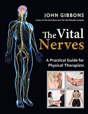 Cover of: Vital Nerves: A Practical Guide for Physical Therapists