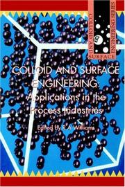 Cover of: Colloid and Surface Engineering: Applications in the Process Industries (Colloid & Surface Engineering)