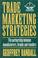 Cover of: Trade marketing strategies