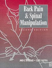 Cover of: Back pain and spinal manipulation by John Murtagh, Clive J. Kenna, John Edward Murtagh, John Murtagh