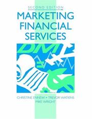 Cover of: Marketing financial services by edited by Christine Ennew, Trevor Watkins, and Mike Wright.
