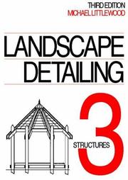 Cover of: Landscape Detailing Volume 3: Structures, Structures (Landscape Detailing)