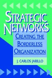 Cover of: Strategic Networks: Creating the borderless organization