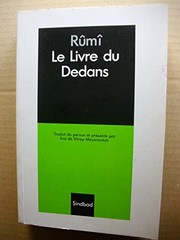 Le livre du dedans by Rumi (Jalāl ad-Dīn Muḥammad Balkhī)