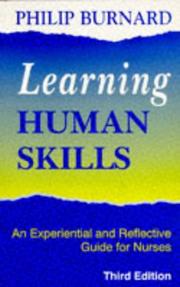 Cover of: Learning human skills by Philip Burnard