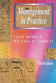 Cover of: Management in Practice by Cliff Bowman, Michael G. Jarrett