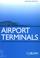 Cover of: Airport terminals