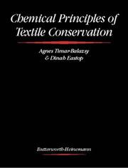 Chemical principles of textile conservation by Ágnes Tímár-Balázsy