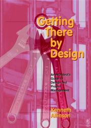 Cover of: Getting there by design by Kenneth Allinson