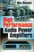 Cover of: High perfomance audio power amplifiers for music performance and reproduction