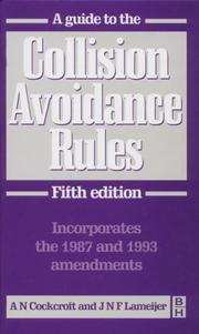 A guide to the collision avoidance rules by A. N. Cockcroft, J. N. F. Lameijer