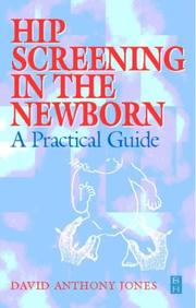 Cover of: Hip screening in the newborn | David Anthony Jones