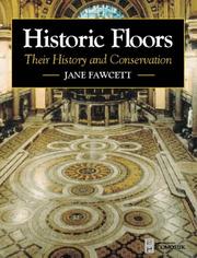 Cover of: Historic floors: their history and conservation