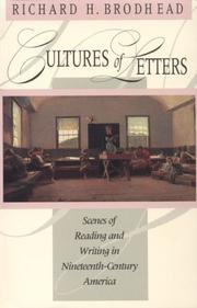 Cover of: Cultures of letters by Richard H. Brodhead