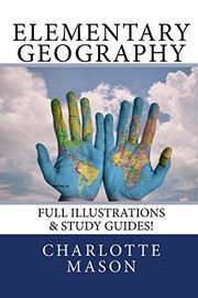 Cover of: Elementary Geography: Full Illustrations and Study Guides!
