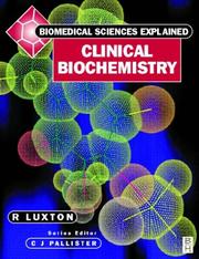 Clinical biochemistry by R. Luxton