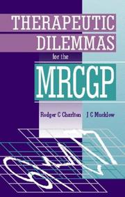 Cover of: Therapeutic dilemmas for the MRCGP