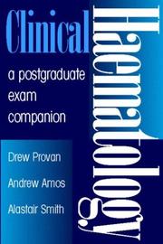Cover of: Clinical haematology: a postgraduate exam companion
