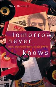 Cover of: Tomorrow Never Knows by Nicholas Knowles Bromell