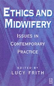 Cover of: Ethics and Midwifery: Issues in Contemporary Practice