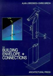 Cover of: The building envelope and connections by Alan Brookes