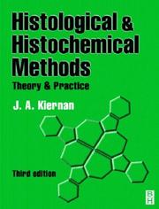 Cover of: Histological and histochemical methods by J. A. Kiernan