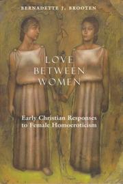 Love Between Women by Bernadette J. Brooten
